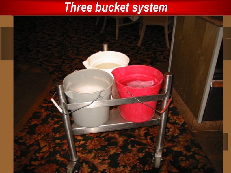 Three bucket system